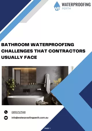 Bathroom Waterproofing Challenges That Contractors Usually Face