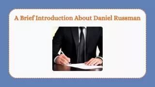 a brief introduction about daniel russman