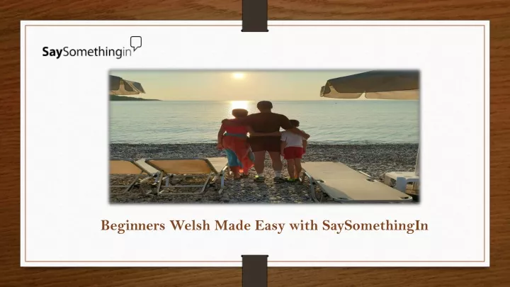 beginners welsh made easy with saysomethingin