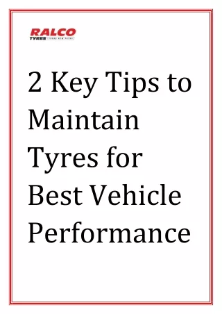 2 Key Tips to Maintain Tyres for Best Vehicle Performance