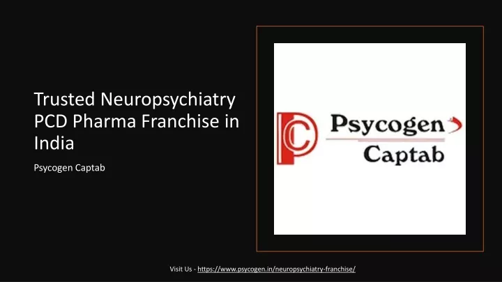 trusted neuropsychiatry pcd pharma franchise in india