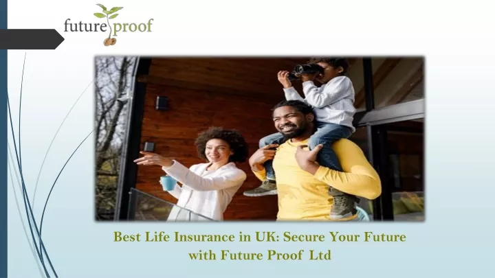 best life insurance in uk secure your future with