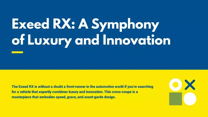 exeed rx a symphony of luxury and innovation