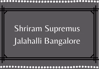 Shriram Supremus Jalahalli Bangalore E Brochure Pdf