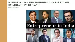Inspiring Indian Entrepreneurs Success Stories From Startups to Giants