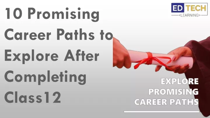 10 promising career paths to explore after
