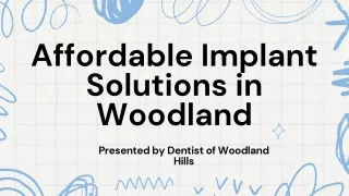Affordable Implant Solutions in Woodland Hills