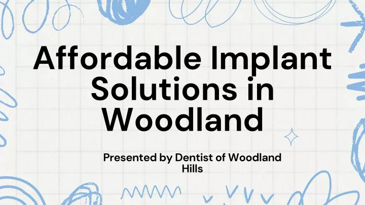 affordable implant solutions in woodland