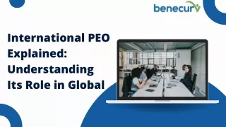 International PEO Explained Understanding Its Role in Global (1)