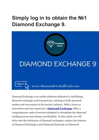 Simply log in to obtain the No.1 Diamond Exchange 9