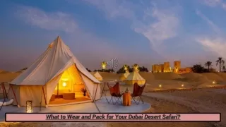 What to Wear and Pack for Your Dubai Desert Safari