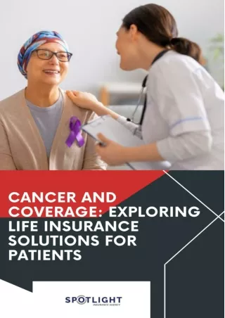EXPLORING LIFE INSURANCE SOLUTIONS FOR CANCER PATIENTS - SPOTLIGHT INSURANCE