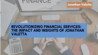 Unveiling Insights: Jonathan Valetta's Perspective on Financial Services Evoluti