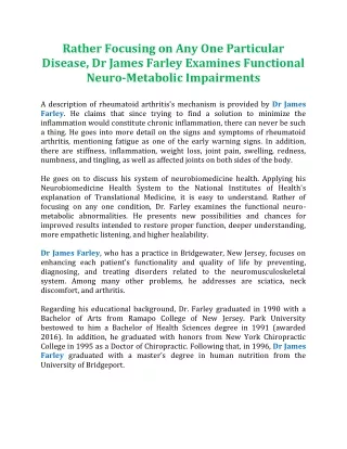 Rather Focusing on Any One Particular Disease, Dr James Farley Examines Functional Neuro-Metabolic Impairments