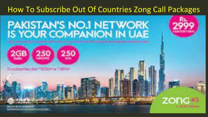 how to subscribe out of countries zong call
