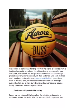 Slam Dunking Brand Awareness_ Using Custom Basketballs for Promotions