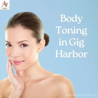 Body Toning in Gig Harbor