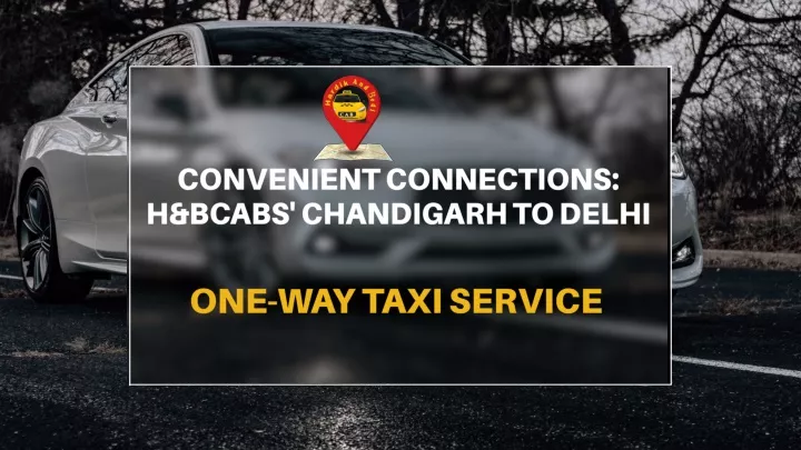 convenient connections h bcabs chandigarh to delhi