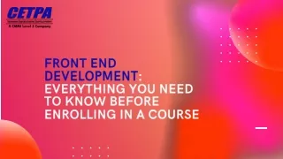 Front End Development Everything You Need to Know Before Enrolling in a Course