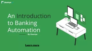 An Introduction to Banking Automation