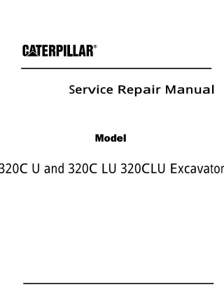Caterpillar Cat 320C U Excavator (Prefix PAC) Service Repair Manual (PAC00001 and up)