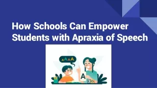 How Schools Can Empower Students with Apraxia of Speech