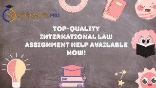 Top-Quality International Law Assignment Help Available Now!