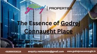 The Essence of Godrej Connaught Place