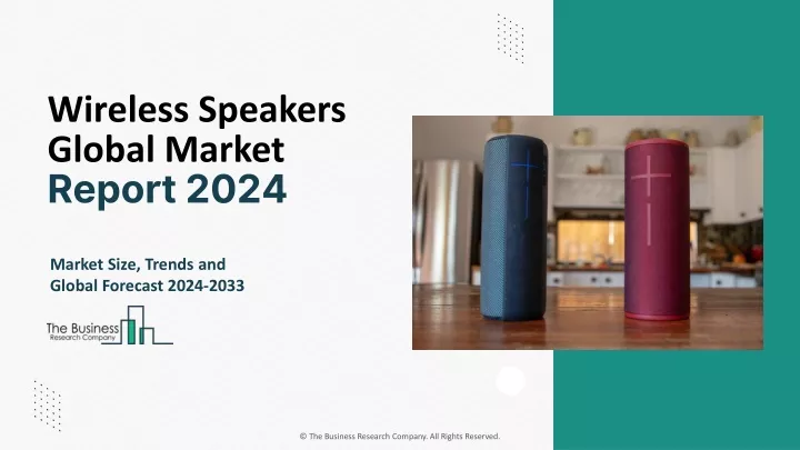 wireless speakers global market report 2024