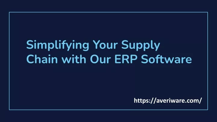 simplifying your supply chain with