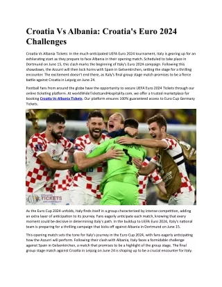 Croatia Vs Albania Croatia's Euro 2024 Challenges