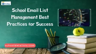 School Email List Management Best Practices for Success Marketing Campaign by Sc