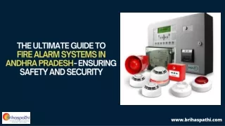 The Ultimate Guide to  Fire Alarm Systems in Andhra Pradesh - Ensuring Safety and Security