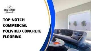 Commercial Polished Concrete Flooring | Craftsman Concrete Floors