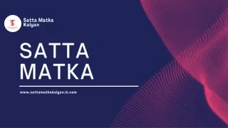 Elevate Your Satta Matka Experience with sattamatkakalyan.in