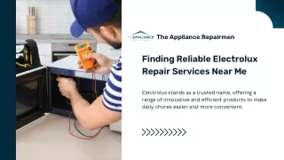 Finding Reliable Electrolux Repair Services Near Me