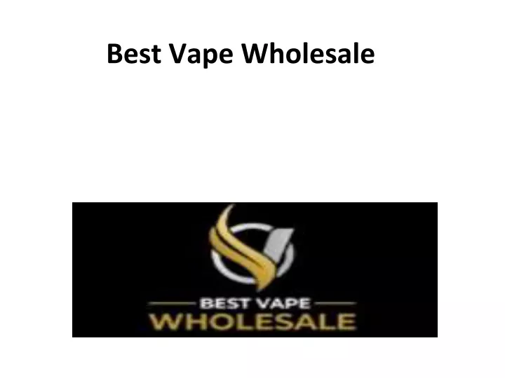 best vape wholesale