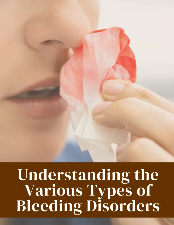 understanding the various types of bleeding