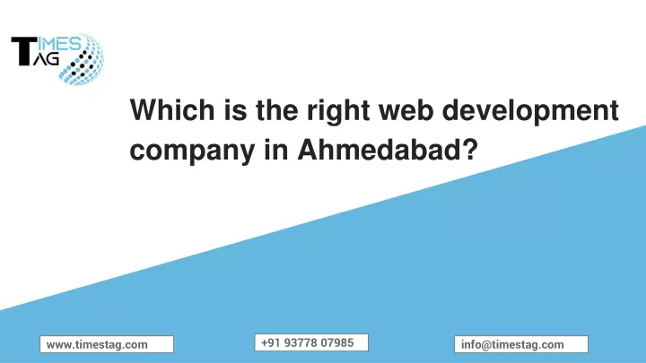 which is the right web development company in ahmedabad