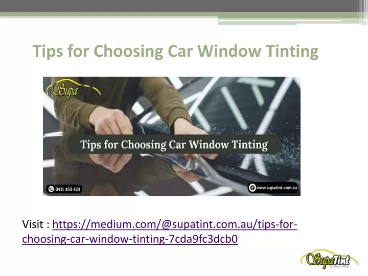 tips for choosing car window tinting