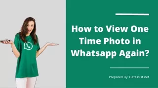 What Are The Best Ways See One Time Photo in Whatsapp Again?
