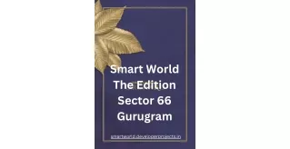 Smart World The Edition Gurugram E-Brochure
