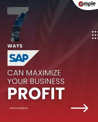 7 Ways SAP can maximize your business profit