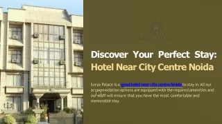 Hotel Near City Centre Noida Your Ideal Stay