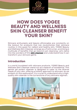 How Does YOGEE Beauty and Wellness Skin Cleanser Benefit Your Skin