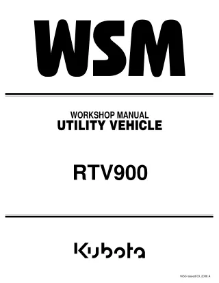 KUBOTA RTV900 UTILITY VEHICLE UTV Service Repair Manual