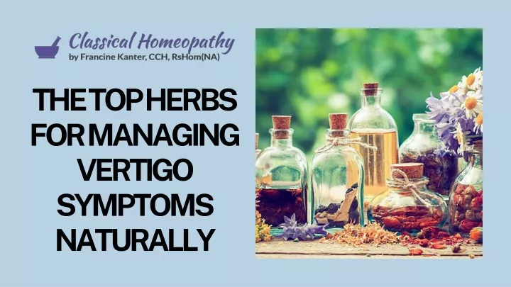 the top herbs for managing vertigo symptoms