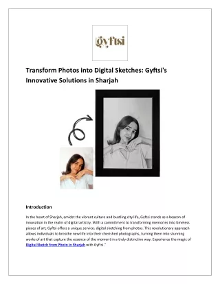 Transform Photos into Digital Sketches: Gyftsi's Innovative Solutions in Sharjah