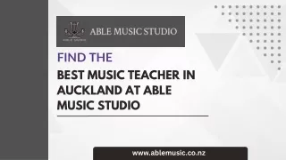 Find the Best Music Teacher in Auckland at Able Music Studio