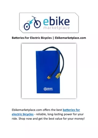 Batteries For Electric Bicycles | Ebikemarketplace.com